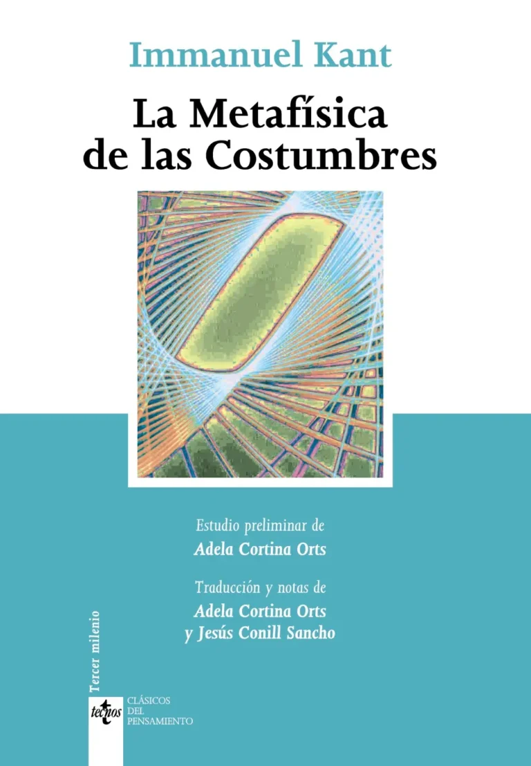 La metafísica de las costumbres – Immanuel Kant.