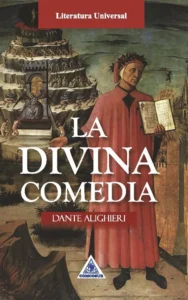 La divina comedia – Dante Alighieri.