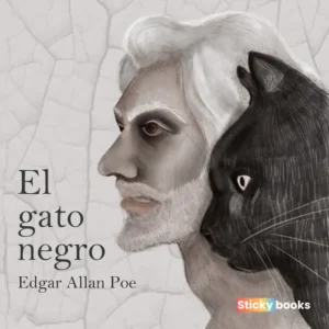 El gato negro – Edgar Allan Poe.